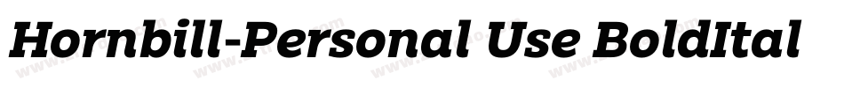 Hornbill-Personal Use BoldItalic字体转换